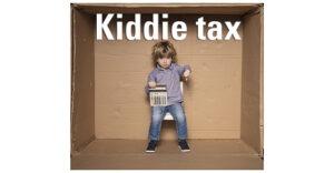 The “Kiddie Tax” Hurts Families More Than Ever